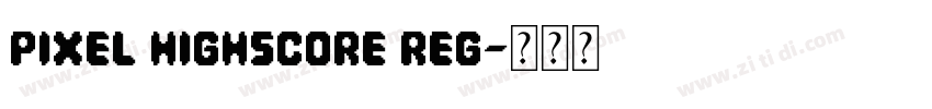 Pixel Highscore Reg字体转换